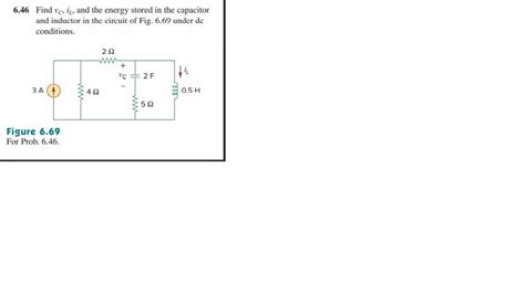 Solved 6 46 Find VC IL And The Energy Stored In The Chegg