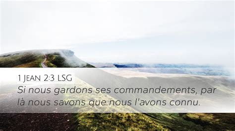 1 Jean 2 3 LSG Desktop Wallpaper Si Nous Gardons Ses Commandements