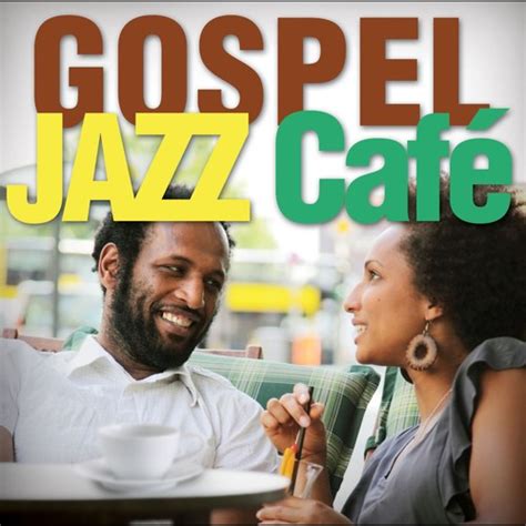 Gospel Jazz Café By Smooth Jazz All Stars Pandora