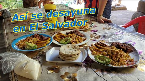 Rico Desayuno Tipico SalvadoreÑo Youtube