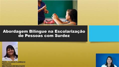 EducaÇÃo Especial A Abordagem Bilíngue Na Escolarização De Pessoas Com