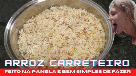 Como fazer arroz carreteiro gostoso simples e fácil YouTube