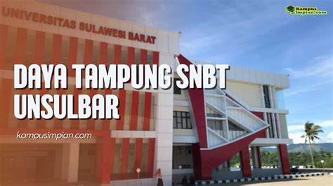 Daya Tampung Snbt Unsulbar Dan Peminatnya 2025 2026