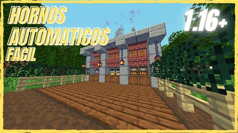 COMO HACER HORNOS AUTOMATICOS EN MINECRAFT BEDROCK JAVA FACIL 1 16