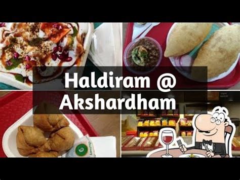 Best Indian Street Food You Need To Try In Haldiram Akshardham YouTube