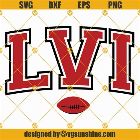 Super Bowl LVI Svg Png Eps Dxf Digital Download, Super Bowl 2022 Logo SVG, Super Bowl LVI SVG