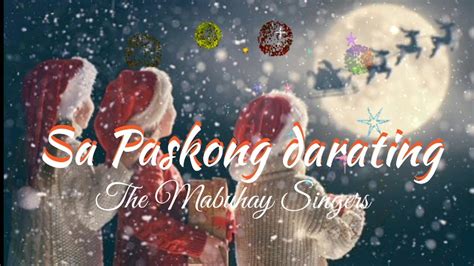 Mabuhay Singers Sa Paskong Darating Santaclaus Moy Ako Din Opm Christmas Carol Chords