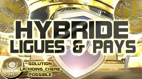 Fut Dce Hybride Ligues Et Pays Solution Et Explications Pour Payer