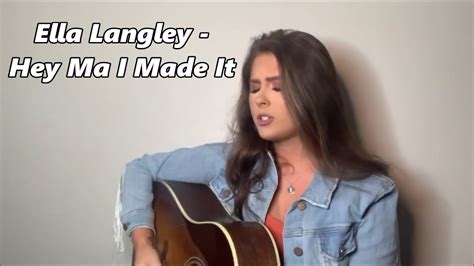 Ella Langley Hey Ma I Made It Lyrics Chords Chordify