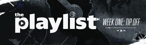 The Playlist Week 1 Fantasy Basketball Waiver Wire Pickups And