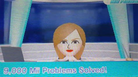 Tomodachi Life Mii News 9000 Mii Problems Solved Youtube