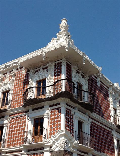 Casa Del Alfeñique Puebla Casas Antiguas Casas Y Mexico Lindo