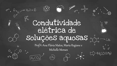 Condutividade Elétrica das Soluções Aquosas Experimento YouTube