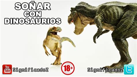 Significado De So Ar Con Dinosaurios Que Significa Youtube