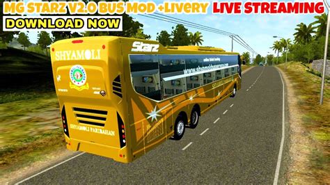 Mg Starz V Bus Mod In Bus Simulator Indonesia Bussid Bus Mod