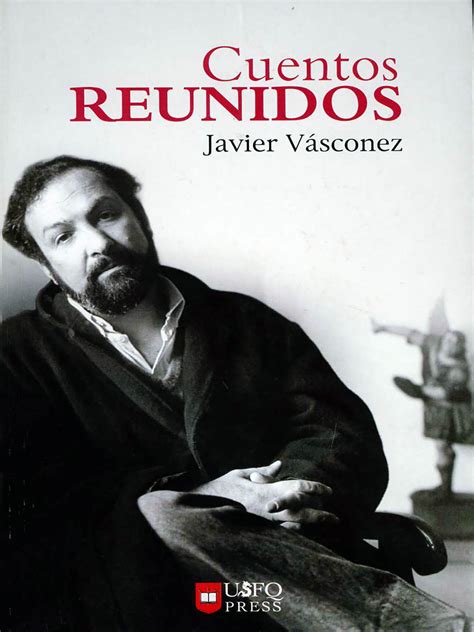 Cuentos reunidos de Javier Vásconez disponible en Dinediciones