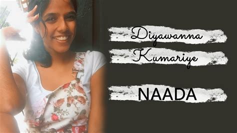 Diyawanna Kumariye දියවන්නා කුමාරියේ Naada Short Cover Youtube