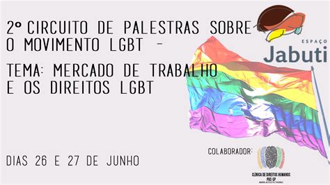 2 Circuito De Palestras Sobre O Movimento LGBT TEMA Mercado De