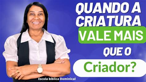 Li O Quando A Criatura Vale Mais Que O Criador Trimestre De