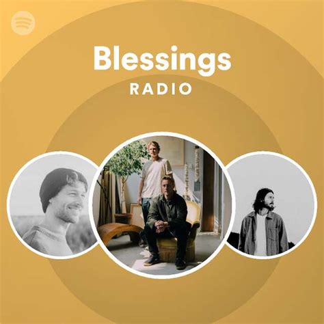 Blessings Radio Playlist By Spotify Spotify