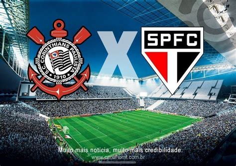 Jogo Do Corinthians Ao Vivo Veja Onde Assistir Corinthians X São Paulo