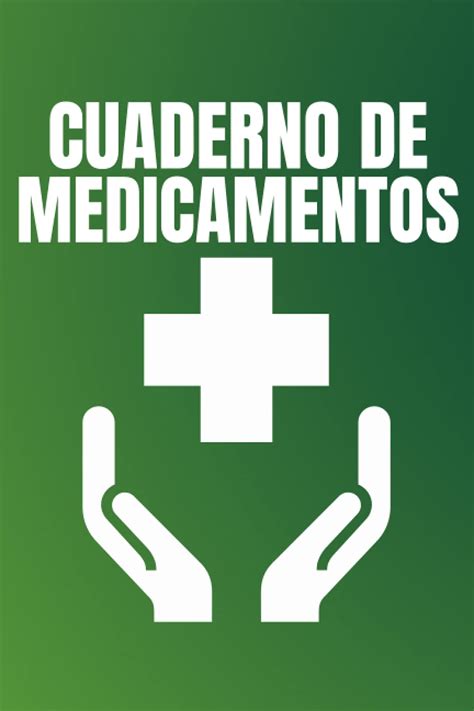 Buy Cuaderno De Medicamentos Este Diario De Medicamentos Es Ideal Para