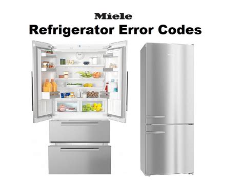 [fixed] Miele Refrigerator Error Codes List