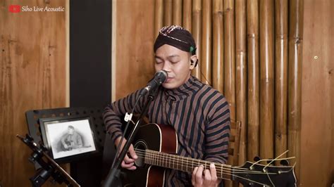 Cover Sewu Kuto Didi Kempot Siho Live Acoustic Youtube