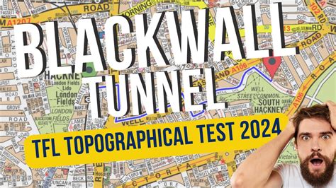 Blackwall Tunnel Tfl Topographical Test 2024 Exam Question Youtube