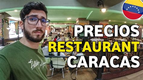 Cuánto cuesta comer en un RESTAURANT promedio de CARACAS YouTube