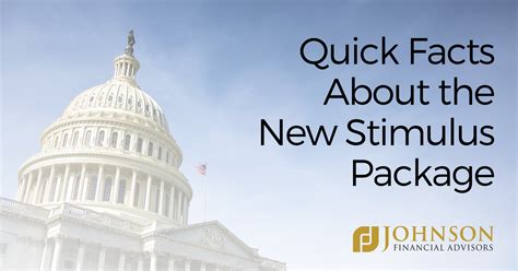 Quick Facts About the New Stimulus Package - Johnson Financial Advisors