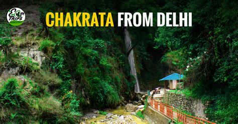 Best Time To Visit Chakrata A Complete Travel Guide