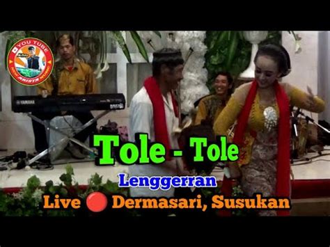 Tole Tole Lenggerran New Arista Music Banjarnegara Live