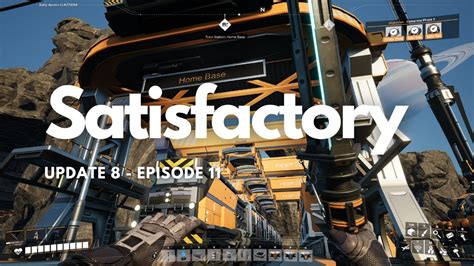 Satisfactory Playthrough Episode 11 Youtube