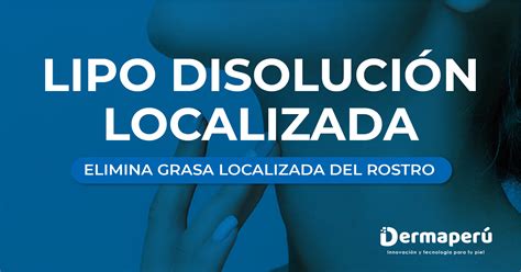 Tratamiento Para Eliminar Grasa Localizada Dermaperu