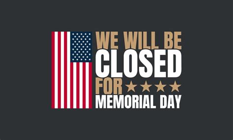 Memorial Day 2024 Closed Sign Free Printable - Wilie Cristabel