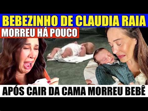 Faleceu Ap S Cair Da Cama Bebezinho De Claudia Raia Ap S Completar