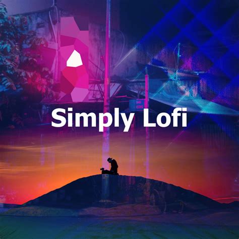 Simply Lofi Album By Simple Lo Fi Spotify