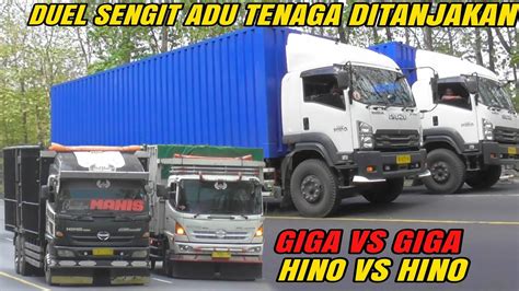 Duel Sengit Adu Tenaga Truk Tronton Hino Vs Hino Giga Vs Giga