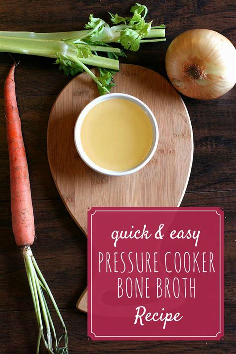 Quick And Easy Pressure Cooker Bone Broth Recipe Delicious Obsessions