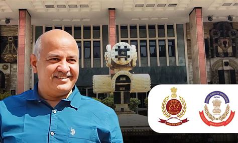 Breaking Delhi Hc Denies Bail To Manish Sisodia In Cbi Ed Cases