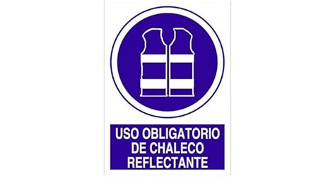 Cartel Pvc X Uso Obligatorio De Chaleco Reflectante Prevenci N Y