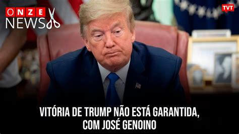 Vitória De Trump Não Está Garantida Com José Genoino Youtube