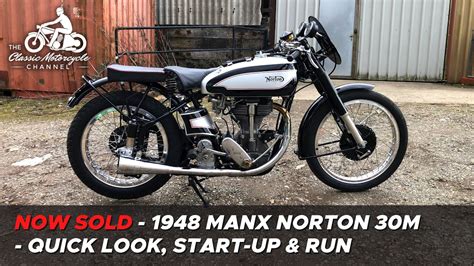 1948 Manx Norton 30m For Sale Quick Look And Start Up Youtube