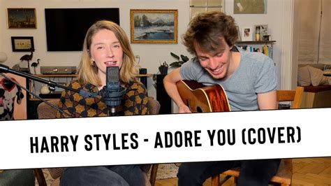 Adore You Harry Styles Cover Lisz Youtube