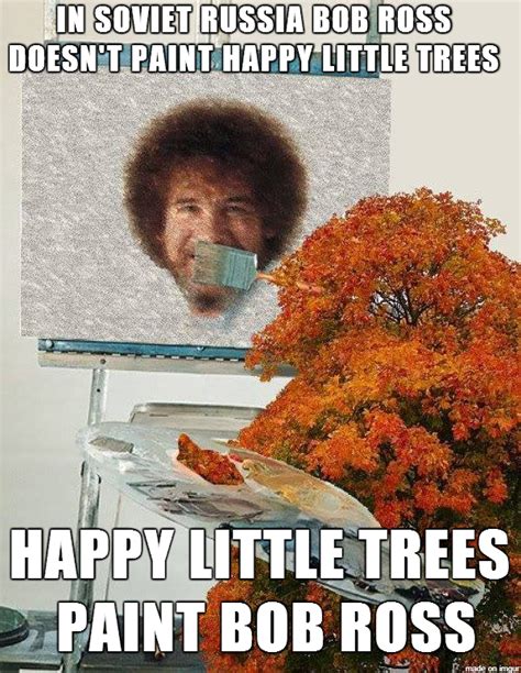 Bob Ross Happy Trees Meme