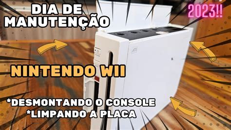 Reviva Seu Nintendo Wii Limpeza E Manuten O Passo A Passo Youtube