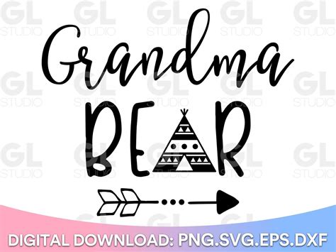 Grandma Bear Svg Bear Svg Nana Bear Svg Nana Svg Dxf Png Bear