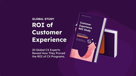 The Roi Of Customer Experience 20 Real Life Success Stories