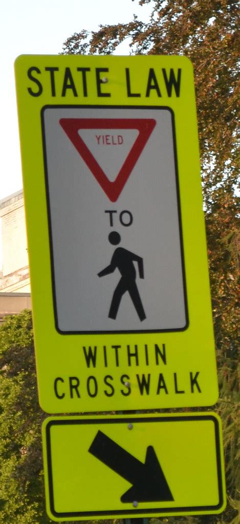 State Law Yield To Pedestrian Within Crosswalk Within Cro Flickr